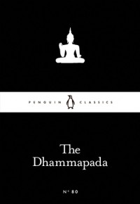 The Dhammapada (Little Black Classics #80) - Anonymous