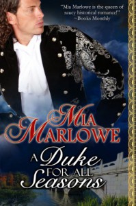 A Duke For All Seasons - Mia Marlowe