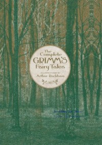 The Complete Grimm's Fairy Tales (Knickerbocker Classics) - Wilhelm Grimm, Jacob Grimm