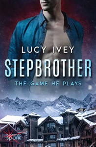 Stepbrother: The Game He Plays - Lucy Ivey