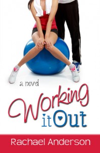 Working It Out - Rachael Anderson