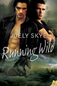 Running Wild - Joely Skye