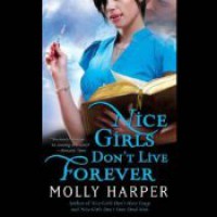 Nice Girls Don't Live Forever (Jane Jameson, #3) - Molly Harper,  Amanda Ronconi