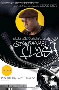 The Adventures of Grandmaster Flash: My Life, My Beats - Grandmaster Flash, David Ritz