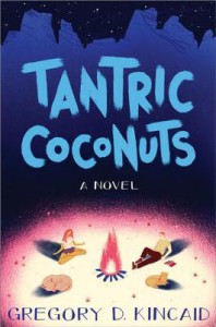 Tantric Coconuts - Gregory D. Kincaid