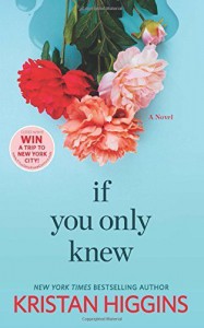 If You Only Knew by Kristan Higgins (2015-08-25) - Kristan Higgins;