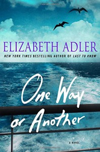 One Way or Another: A Novel - Elizabeth Adler