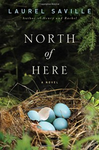 North of Here - Laurel Saville