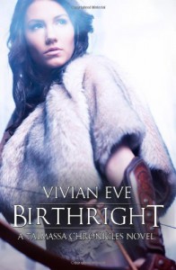 Birthright (Talmassa Chronicles, #1) - Vivian Eve