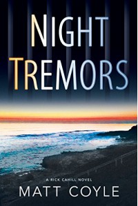 Night Tremors - Matt Coyle