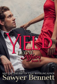 Yield: A Legal Affairs Story - Sawyer Bennett
