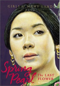 Spring Pearl: The Last Flower - Laurence Yep, Kazuhiko Sano
