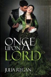 Once Upon a Lord - Julia Regan