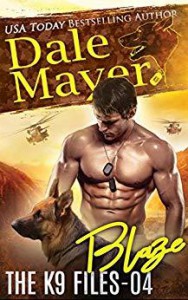 Blaze (The K9 Files #4) - Dale Mayer