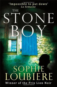 The Stone Boy - Sophie Loubière