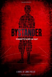 Bystander - James Preller