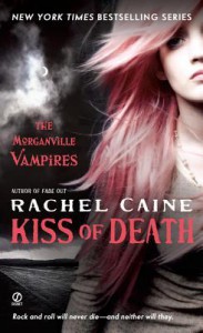 Kiss of Death  - Rachel Caine