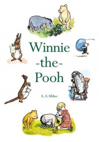 Winnie The Pooh - A.A. Milne
