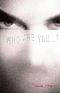 Who Are You. . .? - Elizabeth Forbes