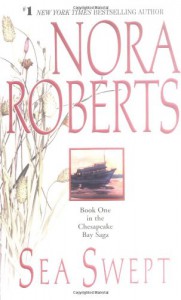 Sea Swept (Chesapeake Bay, Book 1) - Nora Roberts