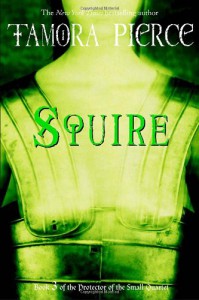 Squire  - Tamora Pierce