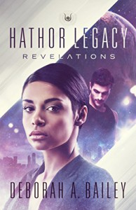 Hathor Legacy: Revelations - Deborah A Bailey