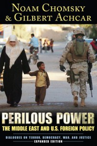 Perilous Power: The Middle East and US Foreign Policy - Gilbert Achcar