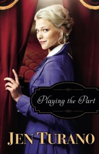 Playing the Part - Jen Turano