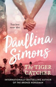 The Tiger Catcher (End of Forever) - Paullina Simons