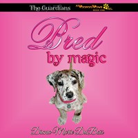 Bred by Magic: The Guardians, A Voodoo Vows Tail, Book 1 - Diana Marie DuBois, Kat Marlowe