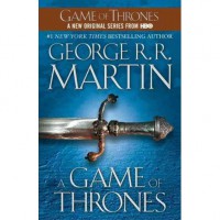 A Game of Thrones (A Song of Ice and Fire #1) - George R.R. Martin