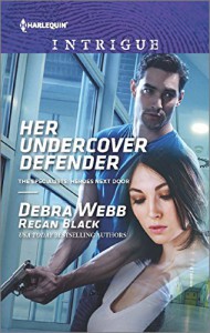 Her Undercover Defender (The Specialists: Heroes Next Door) - Debra Webb, Regan Black