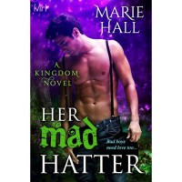 Her Mad Hatter - Marie Hall