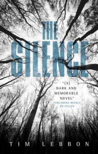 The Silence - Tim Lebbon