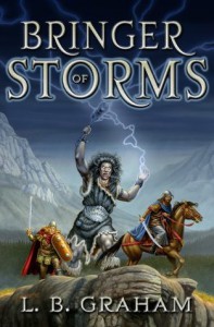 Bringer of Storms - L.B. Graham