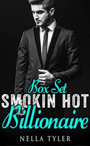 Smokin Hot Billionaire Box Set - Nella Tyler