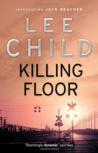 Killing Floor  - Lee Child