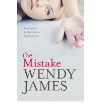 The Mistake - Wendy James