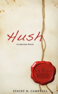 Hush - Stacey R. Campbell