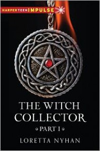 The Witch Collector Part I - Loretta Nyhan