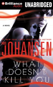 What Doesn't Kill You - Iris Johansen