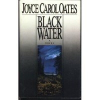 Black Water - Joyce Carol Oates