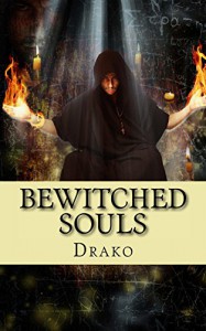 Bewitched Souls - Drako