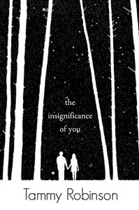 The Insignificance of You - Tammy Robinson