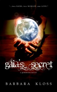 Gaia's Secret (A Pandoran Novel, #1) - Barbara Kloss