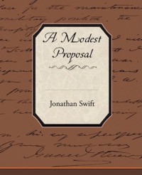 A Modest Proposal - Jonathan Swift