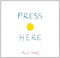 Press Here - Hervé Tullet, Christopher Franceschelli
