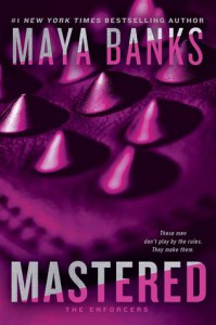 Mastered - Maya Banks