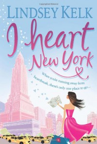 I heart New York - Lindsey Kelk