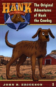 The Original Adventures of Hank the Cowdog - John R. Erickson, Gerald L. Holmes